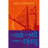 maria-magdalena-buecher-Am Ende der Welt ist immer ein Anfang