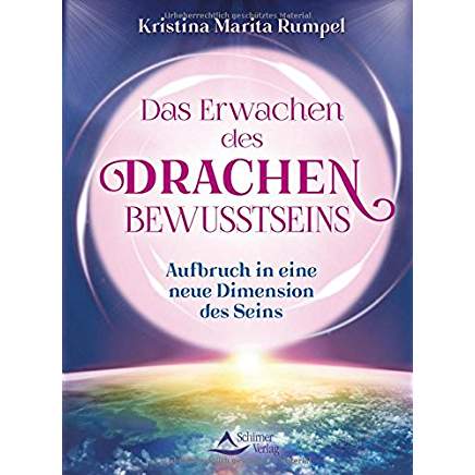 maria-magdalena-buecher-Das Erwachen des Drachenbewusstseins- Aufbruch in eine neue Dimension des Seins