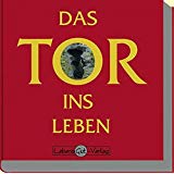 maria-magdalena-buecher-Das Tor ins Leben- Bildband