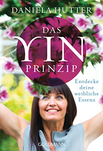 maria-magdalena-buecher-Das Yin-Prinzip- Entdecke deine weibliche Essenz