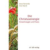maria-magdalena-buecher-Die Christusenergie- Einweihungen und Praxis